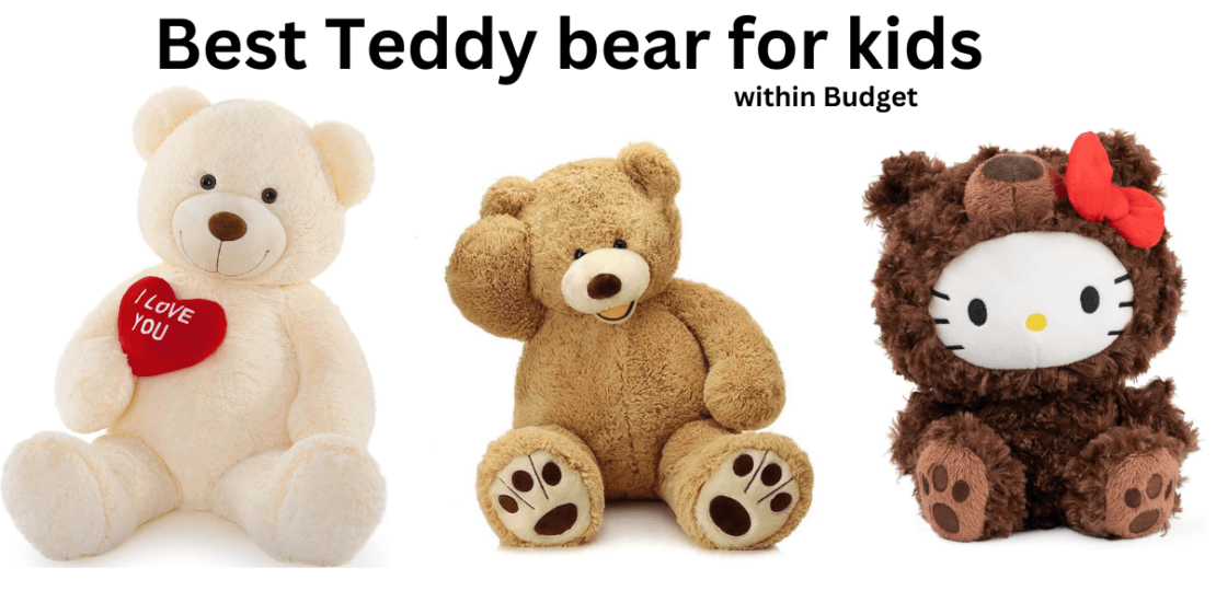 Best Teddy bear for kids