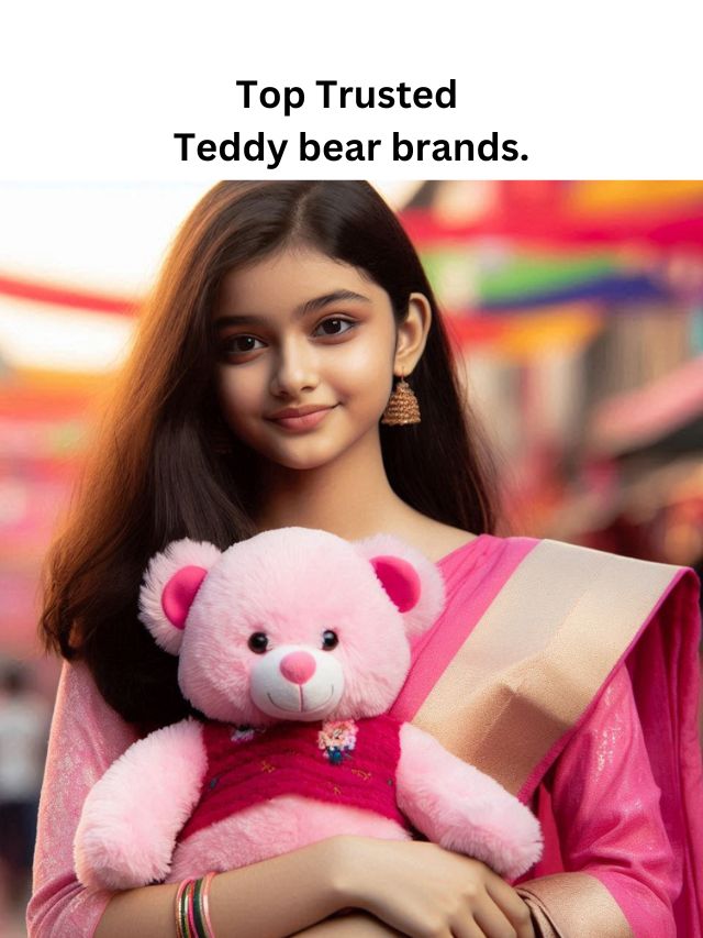 Trusted Teddy bear brands